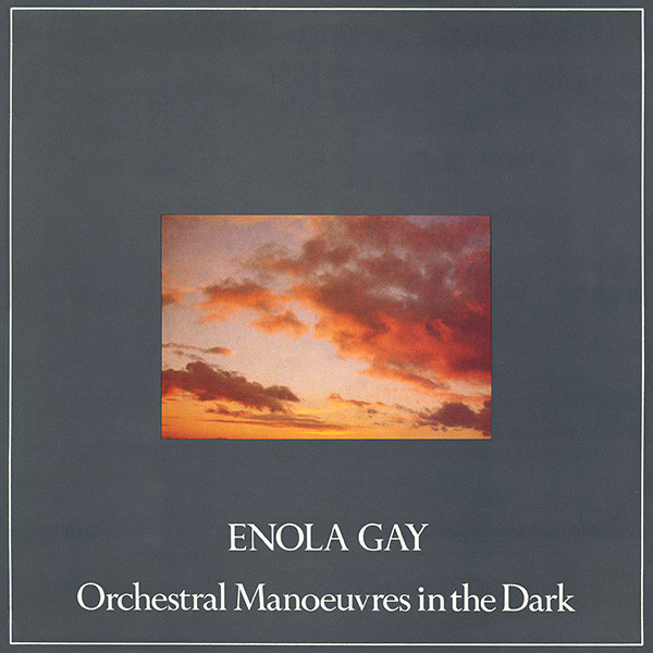 enola gay remixes by Orchestral Maneuvers in the Dark